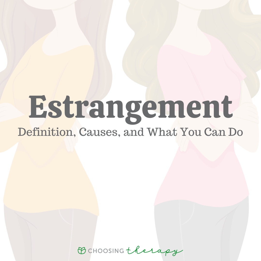 Estrangement Definition, Causes, and What You Can Do photo
