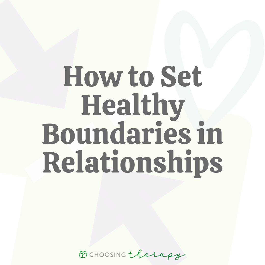 How To Set Healthy Boundaries In Relationships