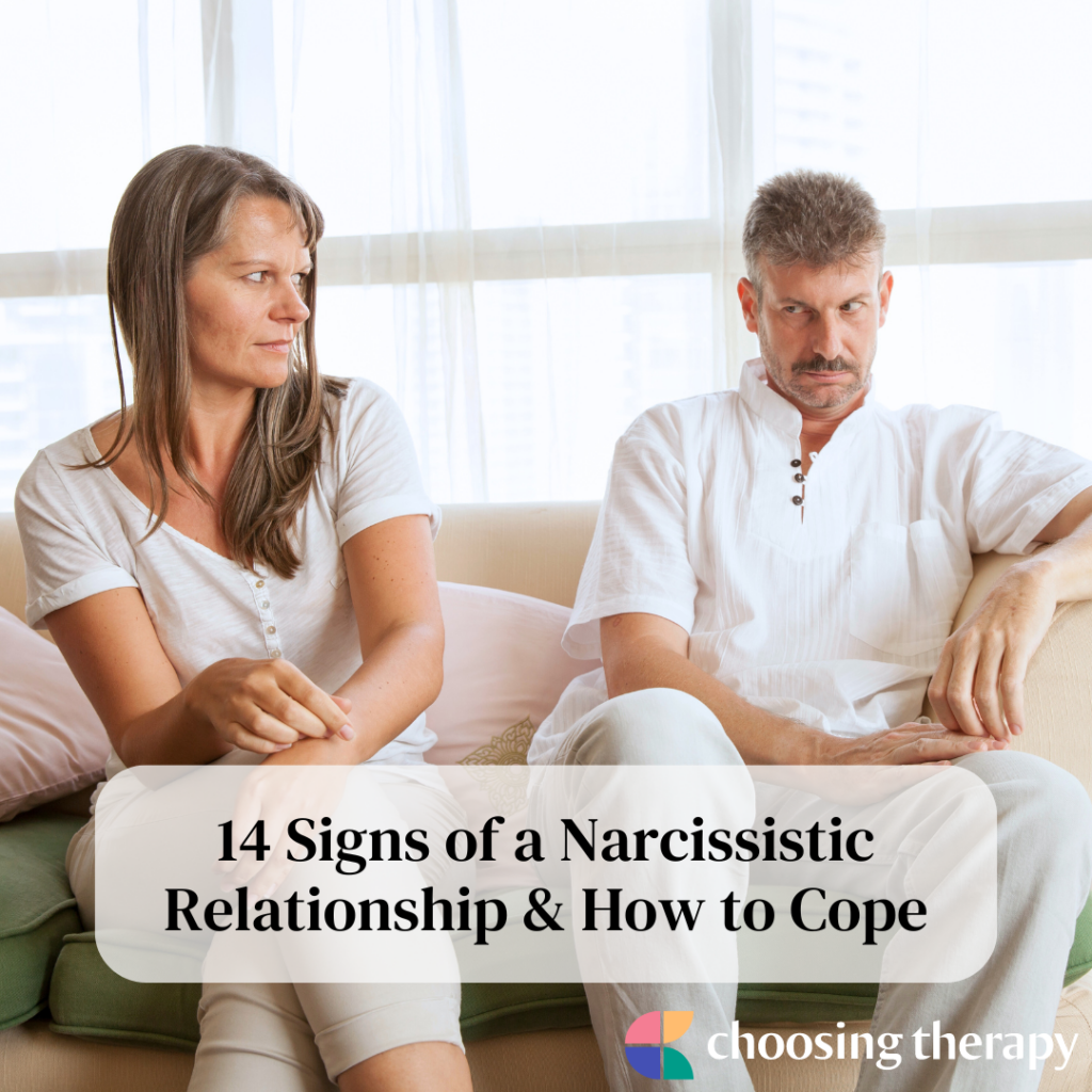 Learn More About Narcissism In Relationships Choosingtherapy