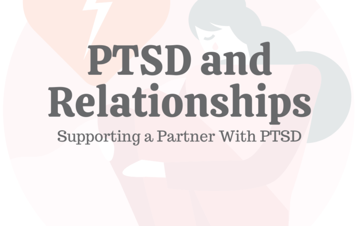 PTSD & Relationships: Supporting a Partner with PTSD