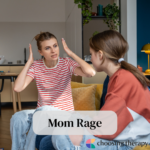 How to Deal With Mom Rage