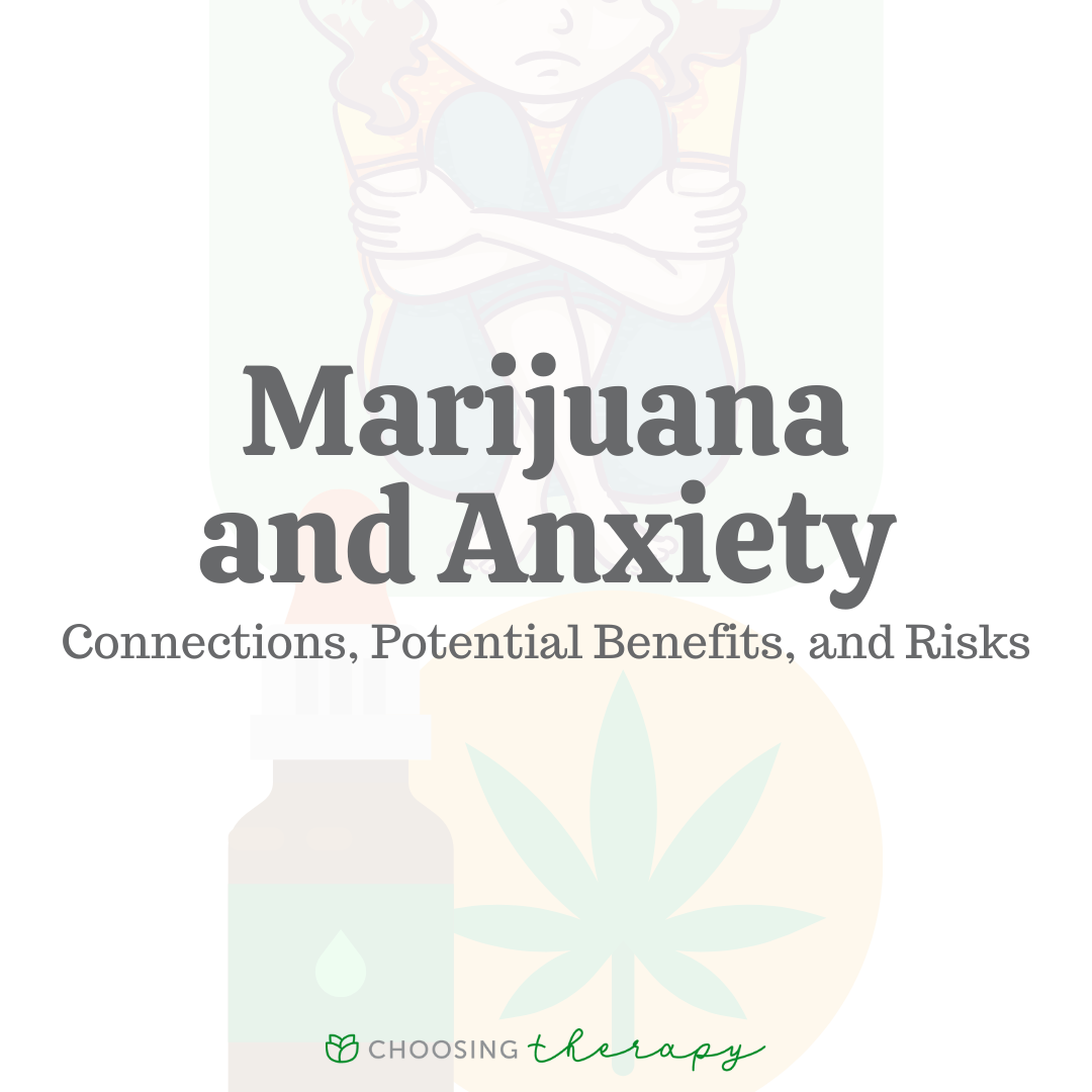 Marijuana & Anxiety