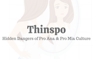 Thinspo: Hidden Dangers of Pro Ana & Pro Mia Culture