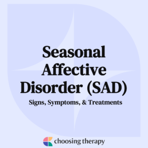 Seasonal Affective Disorder (SAD) Signs, Symptoms, & Treatments