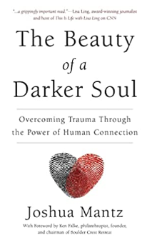 The Beauty of a Darker Soul