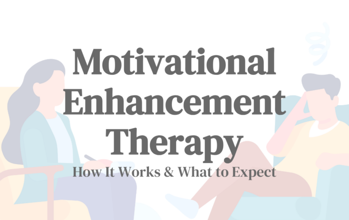 Motivational Enhancement Therapy