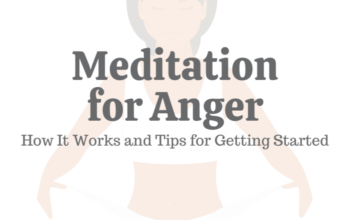 Meditation for Anger: How It Works & Tips for Getting Started