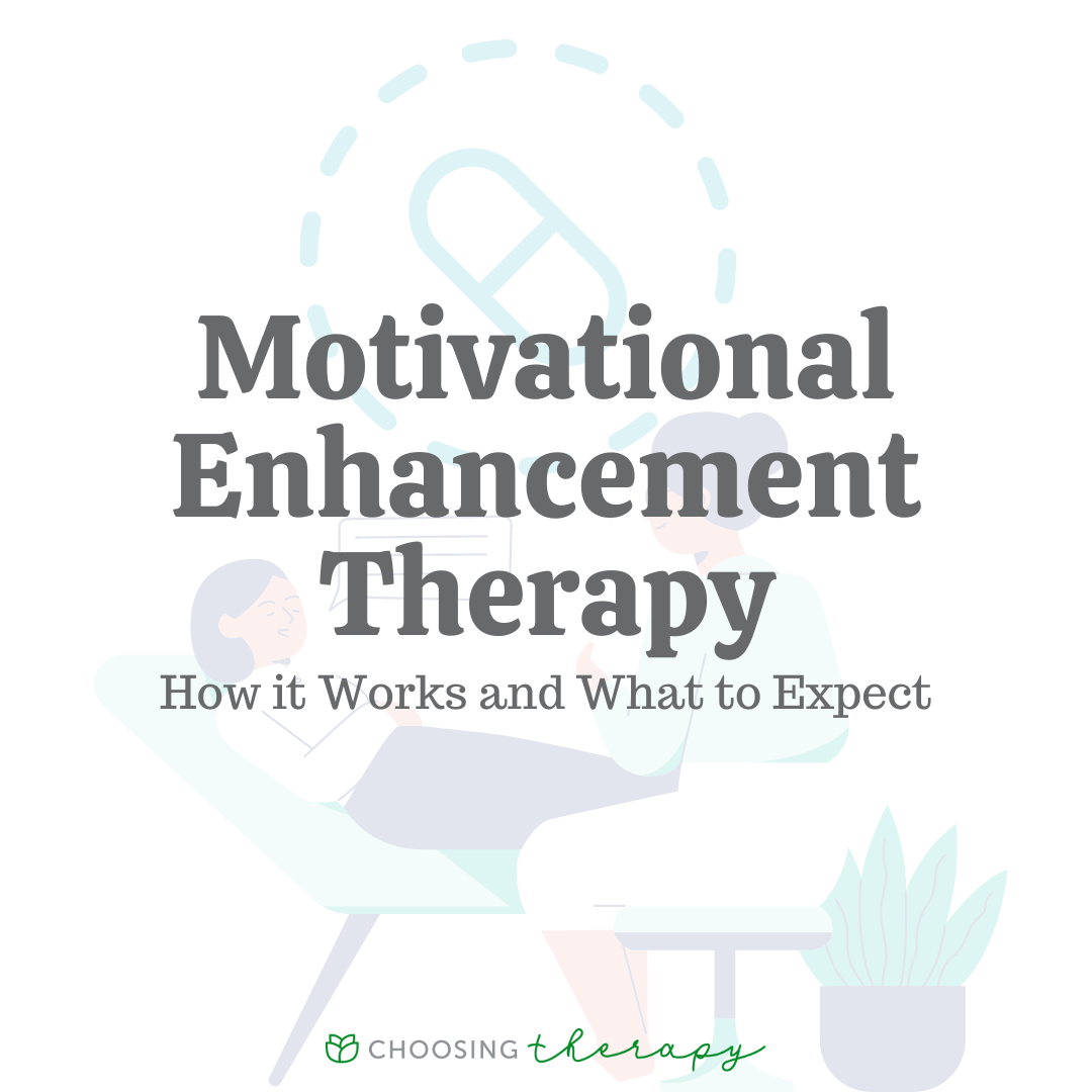 Motivational Enhancement Therapy: How It Works & What to Expect ...