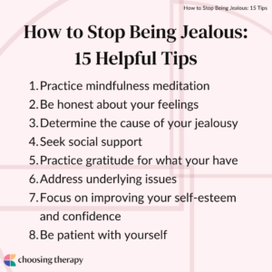 How to Stop Being Jealous: 15 Helpful Tips