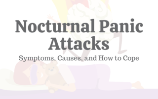 Nocturnal Panic Attacks: Symptoms, Causes, & How to Cope