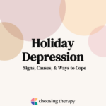 Holiday Depression Signs, Causes, & Ways to Cope