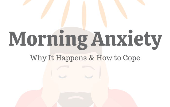 Morning Anxiety: Why It Happens & How to Cope