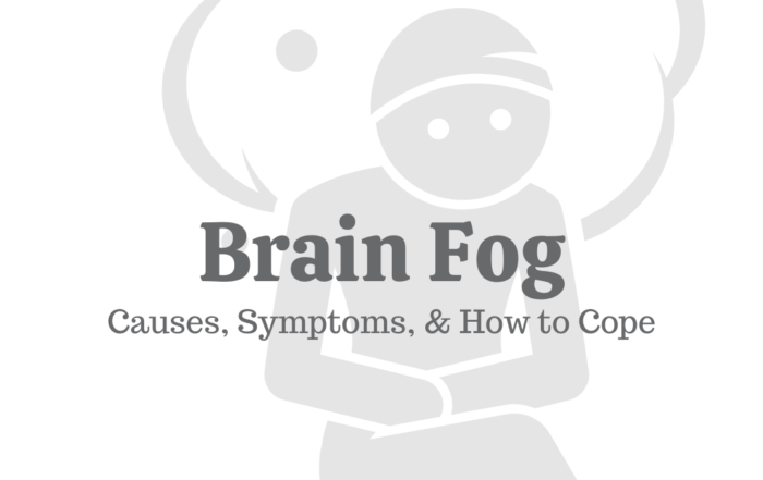 Brain Fog: Causes, Symptoms, & How to Cope