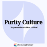 Purity Culture Repercussions & How to Heal