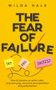The Fear of Failure