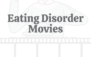 10 Eating Disorder Movies