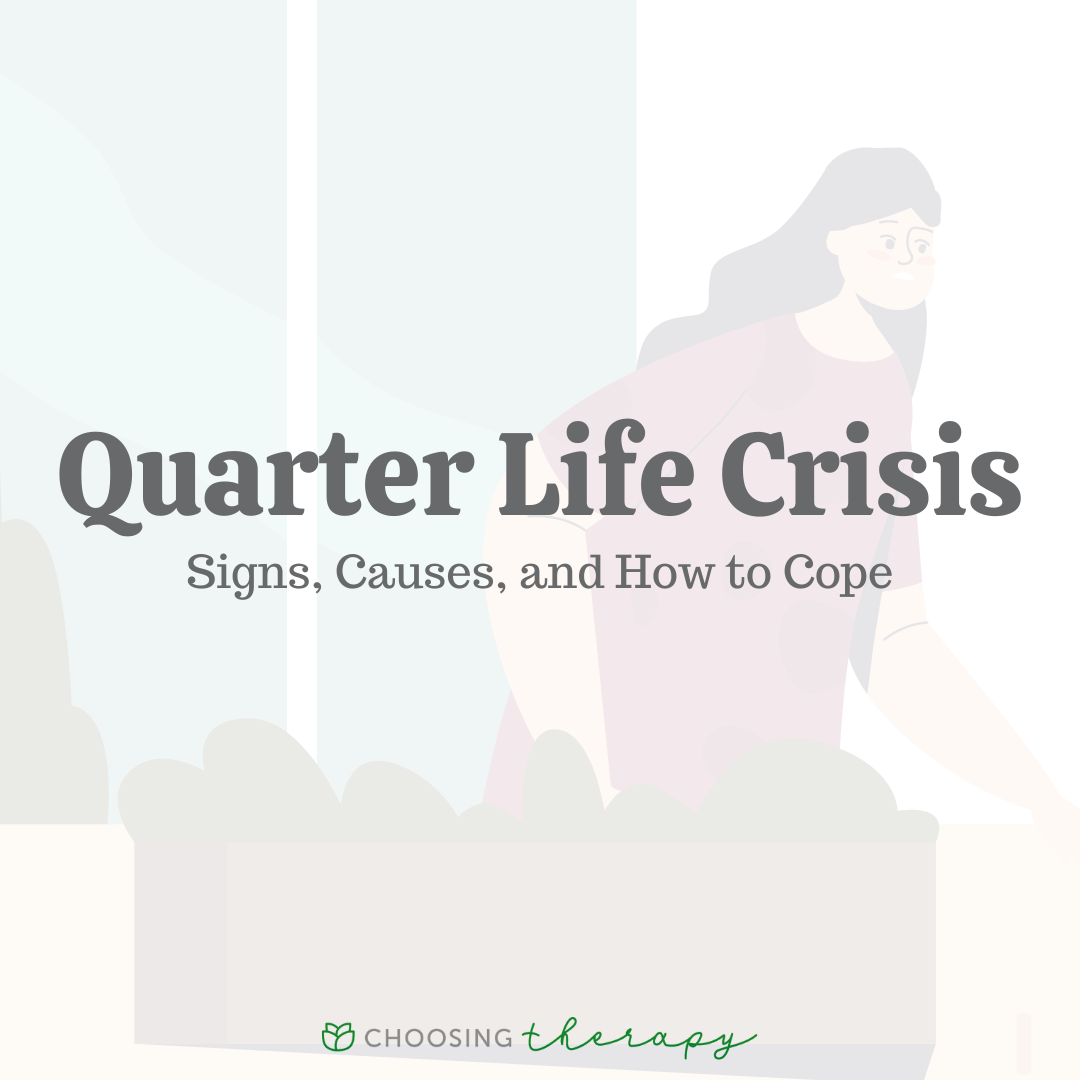 Quarter Life Crisis: Signs, Causes, & How to Cope