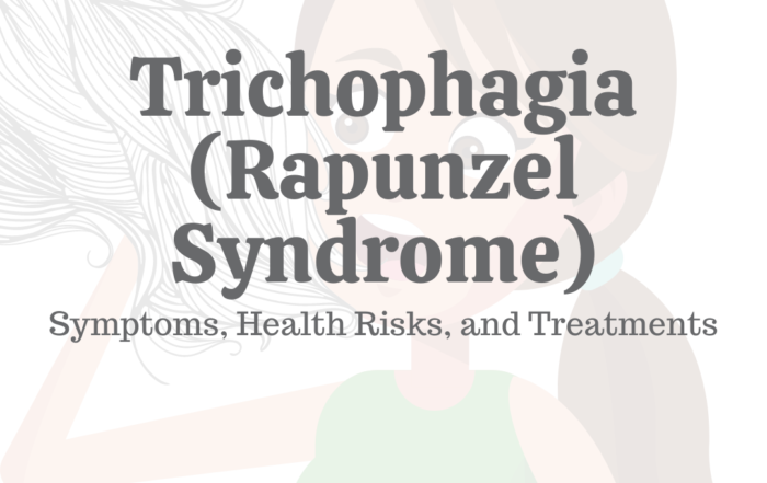 Trichophagia (Rapunzel Syndrome): Symptoms, Health Risks, & Treatments