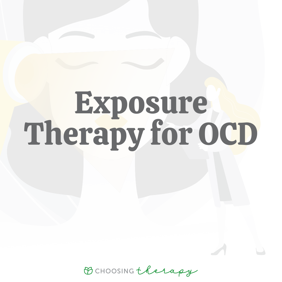 Exposure Therapy For OCD How It Works Examples Effectiveness