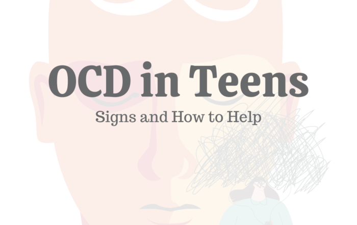 OCD in Teens: Signs & How to Help