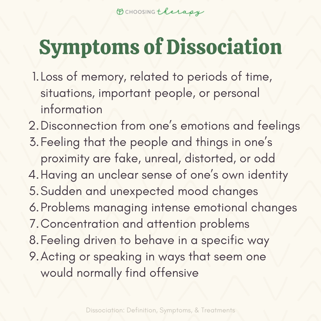 Dissociation Definition, Symptoms, & Treatments Choosing Therapy