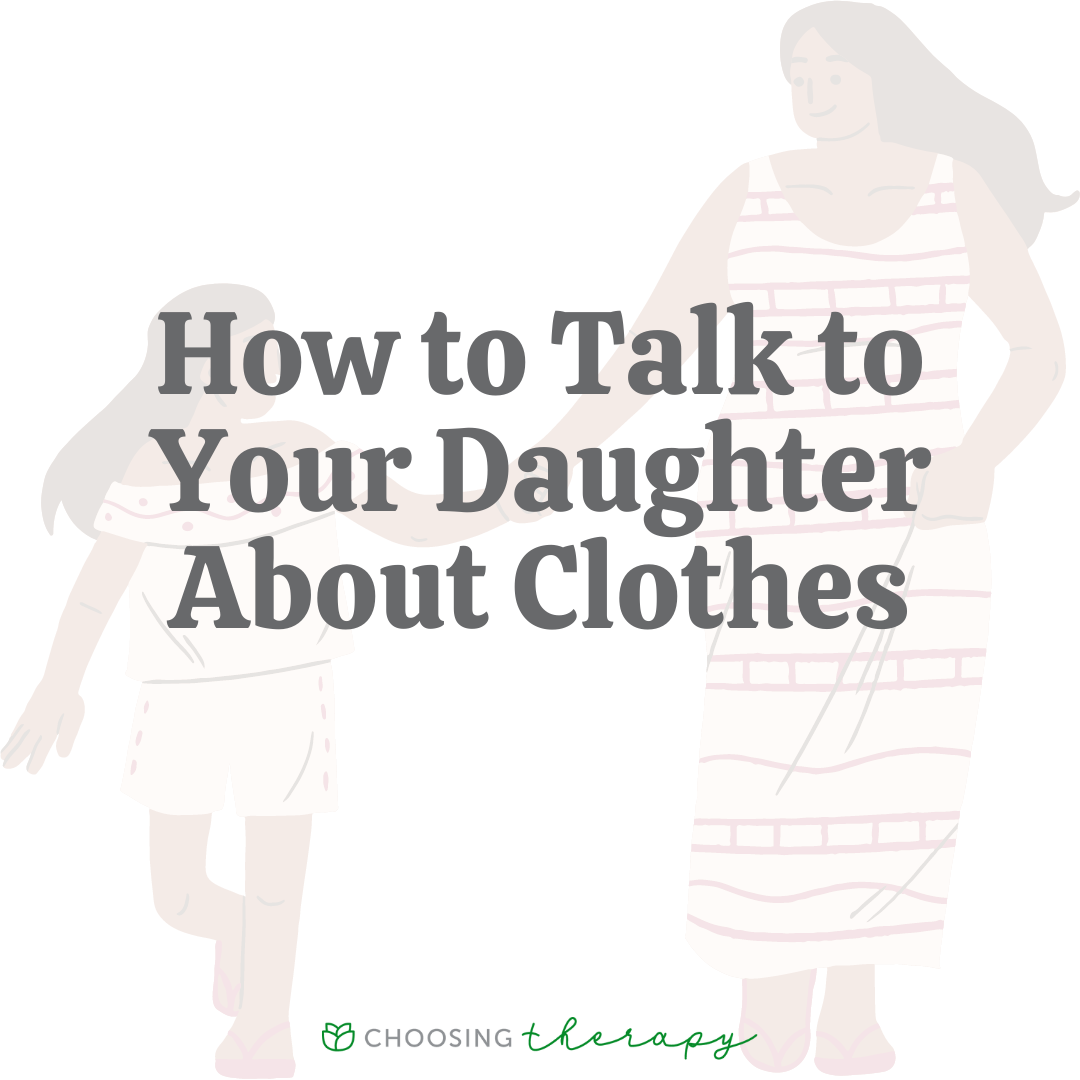 16 Tips for Talking to Your Daughter About Her Clothes picture