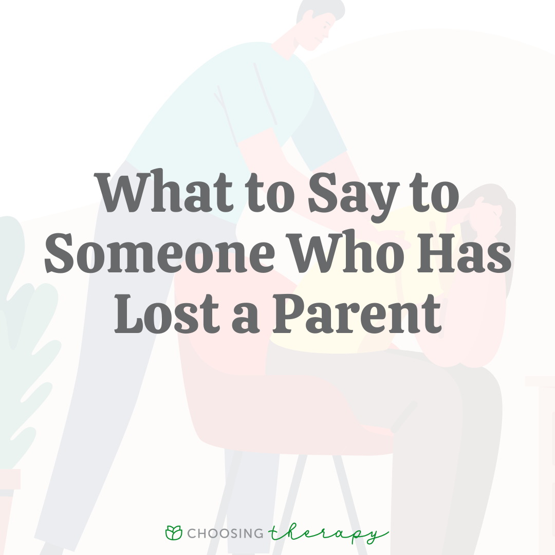 How to Comfort a Friend Who Has Lost a Parent