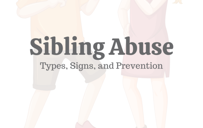 Sibling Abuse: Types, Signs, & Prevention