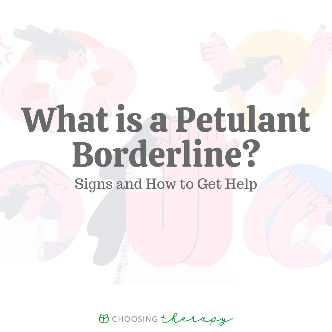 What Is A Petulant Borderline what-is-a-petulant-borderline