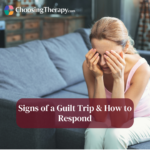Signs of a Guilt Trip & How to Respond
