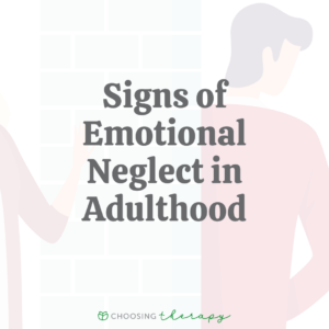 Signs of Emotional Neglect in Adulthood