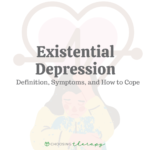 Existential Depression: Definition, Symptoms, & How to Cope