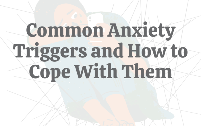 Common_Anxiety_Triggers_and_How_to_Cope_With_Them