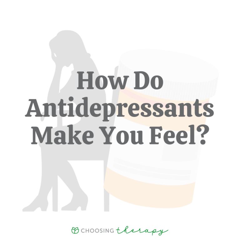 How Do Antidepressants Make You Feel?