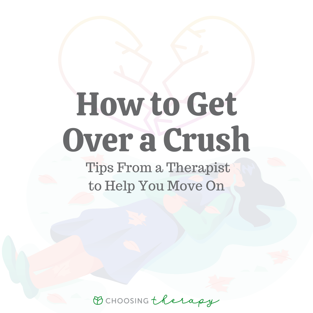 15 Tips For Getting Over A Crush