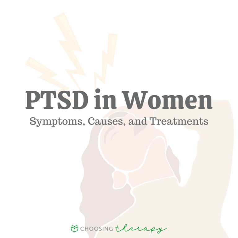 PTSD in Women: Symptoms, Causes, & Treatments