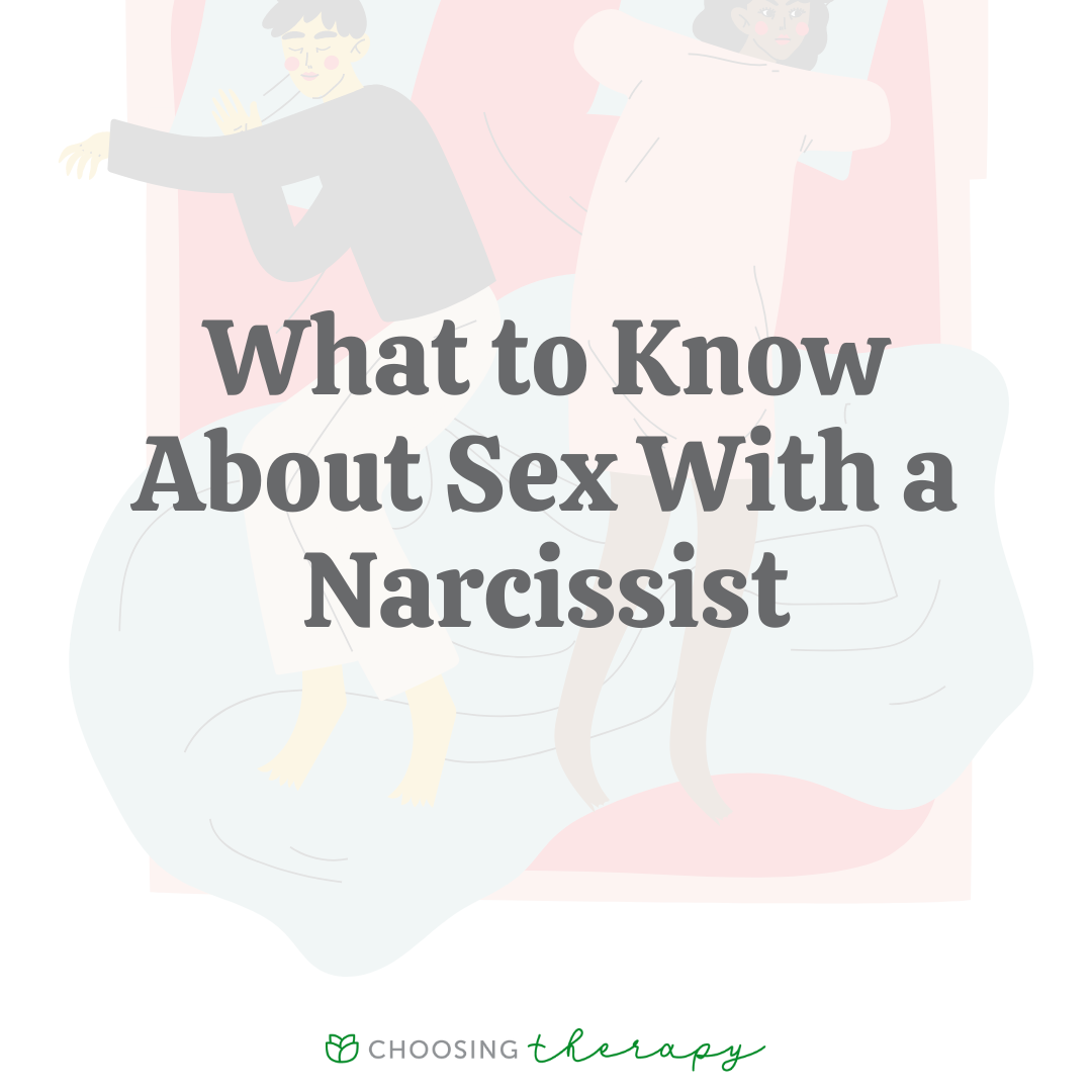 What to Know About Sex With a Narcissist