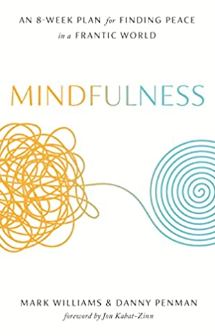 Mindfulness: An 8-Week Plan