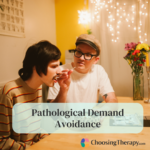 Pathological Demand Avoidance Characteristics & Treatments
