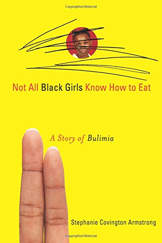 Not All Black Girls Know How to Eat