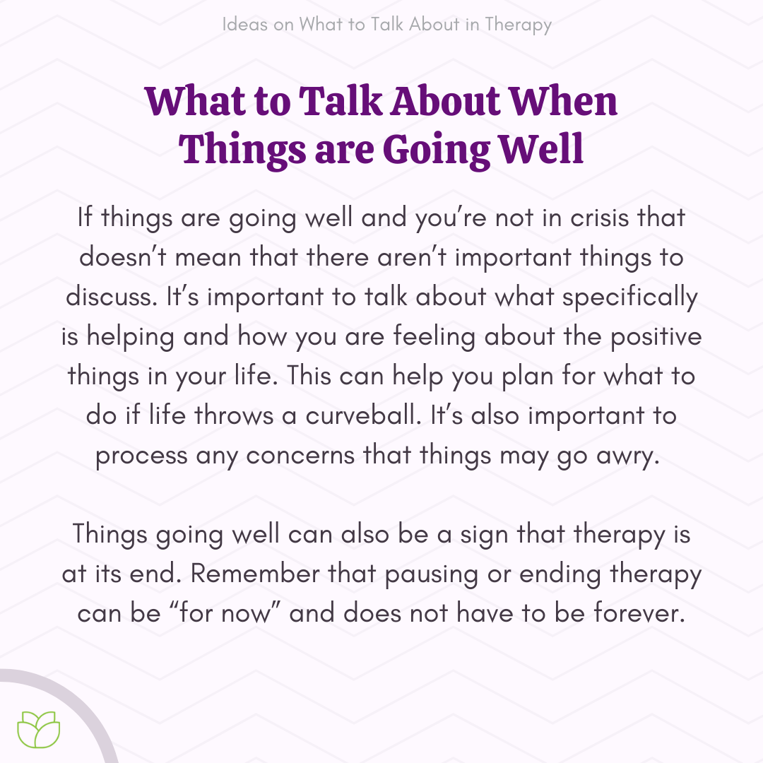 What to Talk About When Things Are Going Well