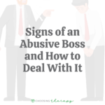 19 Signs of An Abusive Boss & How to Deal With It