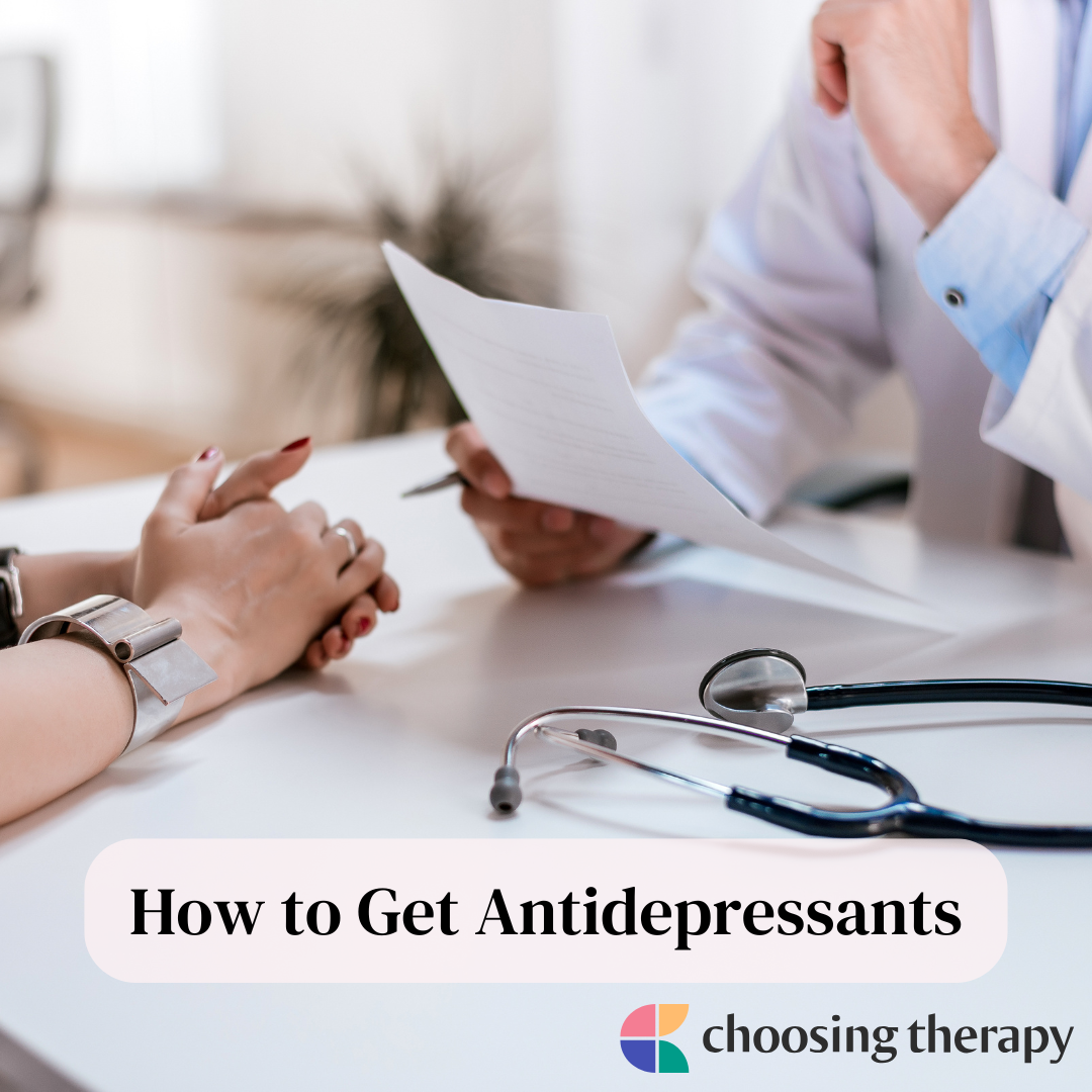 How to Get Antidepressants: Everything You Need to Know