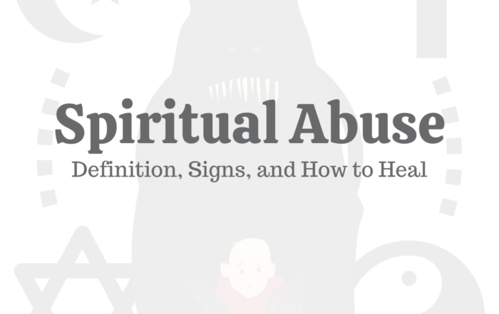 Spiritual Abuse: Definition, Signs, & How to Heal
