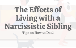 The Effects of Living with a Narcissistic Sibling: Tips on How to Deal