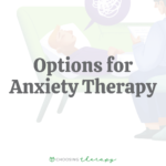 Options for Anxiety Therapy