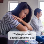 17 Manipulation Tactics Abusers Use