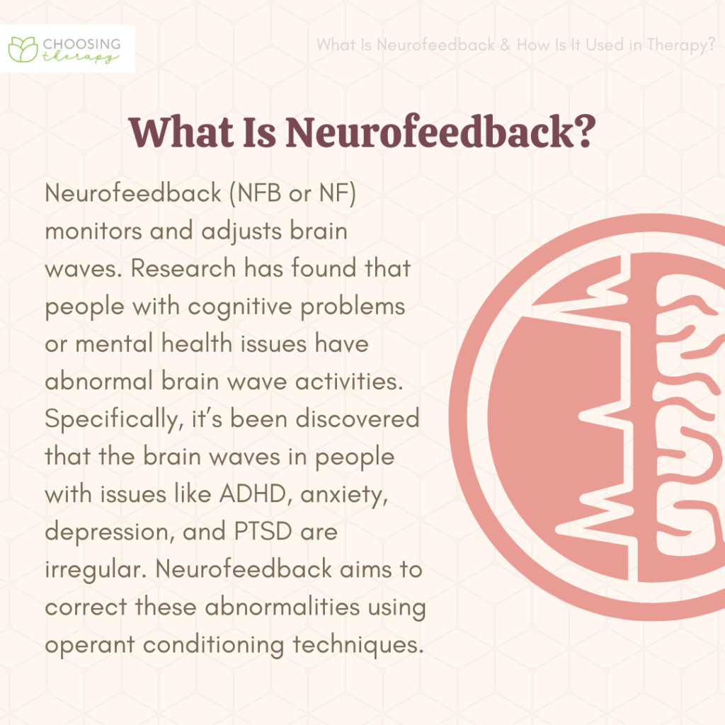 What Is Neurofeedback & How Is It Used In Therapy? Choosing Therapy
