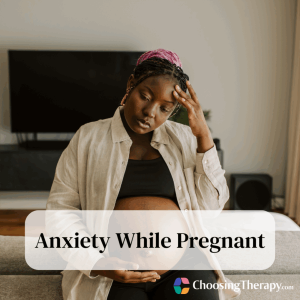 Anxiety While Pregnant