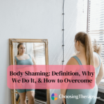 Body Shaming Definition, Why We Do It, & How to Overcome